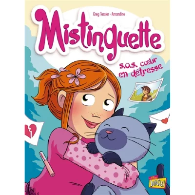 Mistinguette - tome 6 SOS coeur en d&eacute;tresse (BD)