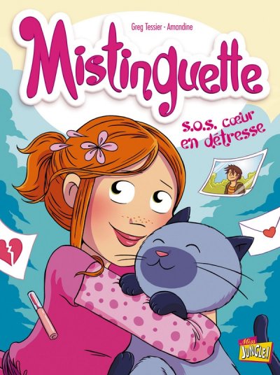 Mistinguette - tome 6 SOS coeur en d&eacute;tresse (BD)