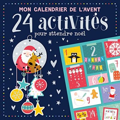 UNBEKANNT Mon Calendrier De L'avent - 24 Activit&eacute;s Pour Attendre No&euml;l
