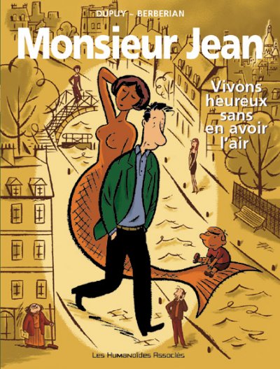 Monsieur Jean, tome 4 : Vivons heureux sans en avoir l'air