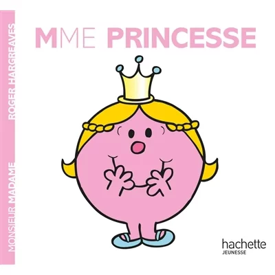 Monsieur Madame - Madame Princesse HACHETTE blanc
