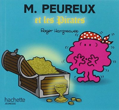 Monsieur Peureux et les pirates