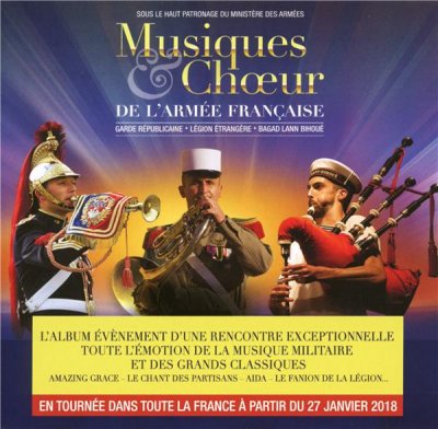 Musiques et Ch&oelig;ur de l'Arm&eacute;e Fran&ccedil;aise