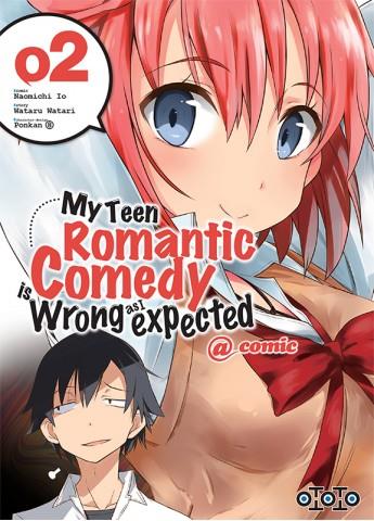 My teen romantic comedy is wrong as I expected - Tome 2 (Manga)