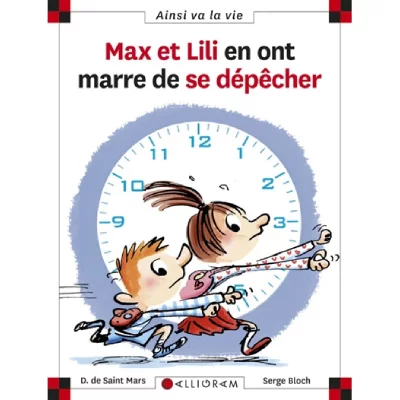 N&deg;103 Max et Lili en ont marre de se d&eacute;p&ecirc;cher (Jeunesse)