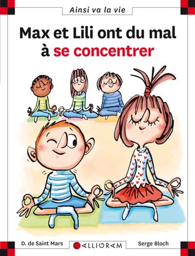 N&deg;115 Max et Lili ont du mal &agrave; se concentrer (Jeunesse)