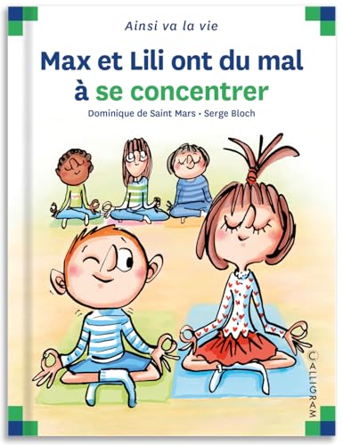 N&deg;115 Max et Lili ont du mal &agrave; se concentrer (Jeunesse)