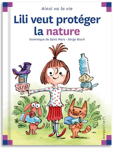N&deg;23 Lili veut prot&eacute;ger la nature (Jeunesse)