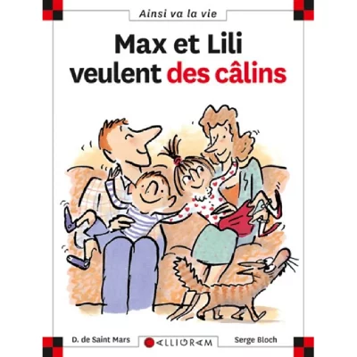N&deg;42 Max et Lili veulent des calins (Jeunesse)