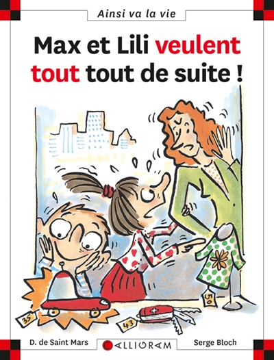 N&deg;53 Max et Lili veulent tout, tout de suite !