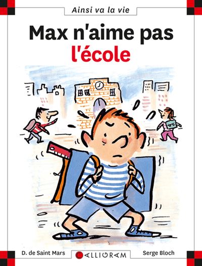 N&deg;6 Max n'aime pas l'&eacute;cole (Jeunesse)