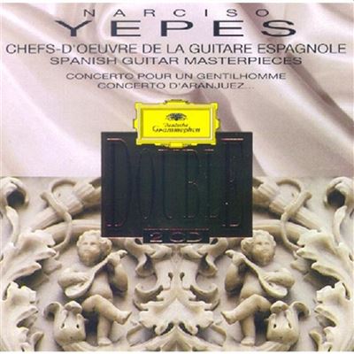 Narciso Yepes - Chefs d'oeuvre de la guitare espagnole