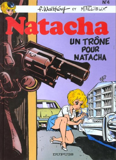 Natacha - Tome 4 - Un tr&ocirc;ne pour Natacha