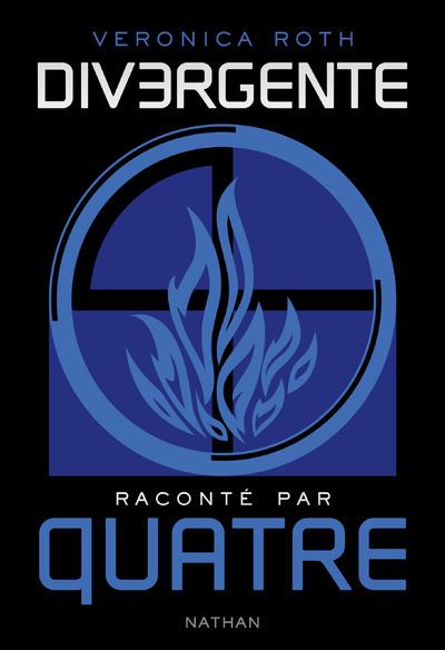 NATHAN Roman ""Divergente racont&eacute; par Quatre
