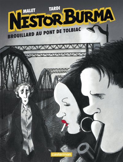 Nestor Burma tome 1 - Brouillard au pont de Tolbiac (&eacute;dition 2015)