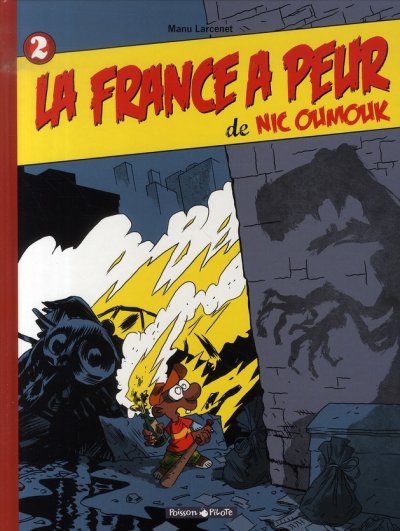 Nic Oumouk - Tome 2 - La France a peur de Nic Oumouk