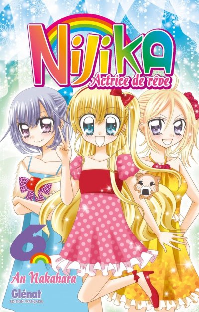 Nijika actrice de r&ecirc;ve - Tome 06 (Manga)