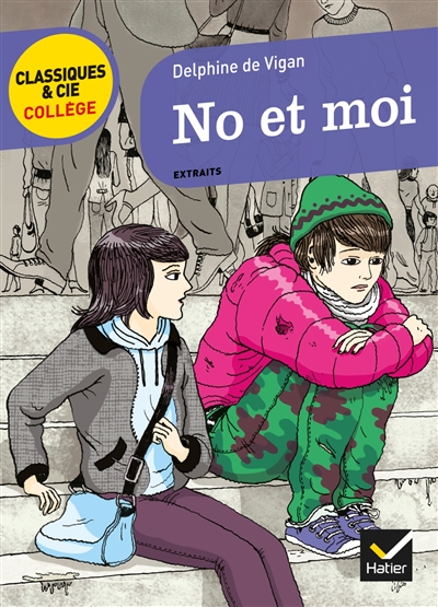 No et moi - suivi d'une enqu&ecirc;te &laquo; Regard sur les exclus &raquo; (Poche)