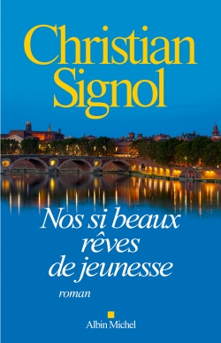 Nos si beaux r&ecirc;ves de jeunesse