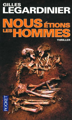 Nous &eacute;tions les hommes (Poche)