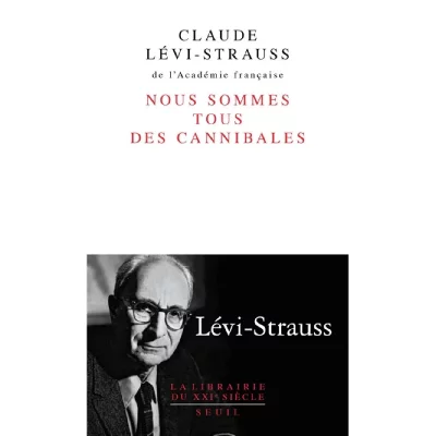 Nous Sommes Tous Des Cannibales - Pr&eacute;c&eacute;d&eacute; De Le P&egrave;re No&euml;l Supplici&eacute;