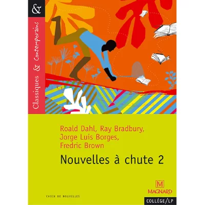 Nouvelles &agrave; chute 2 - Classiques et Contemporains (Broch&eacute;)