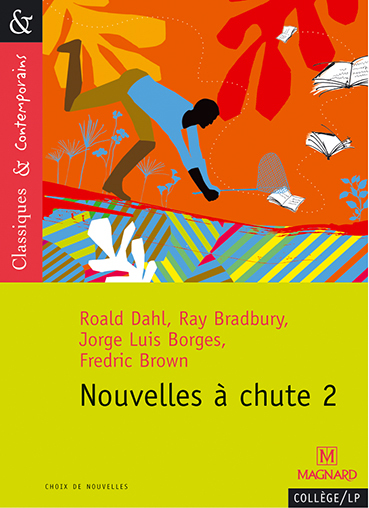 Nouvelles &agrave; chute 2 - Classiques et Contemporains (Broch&eacute;)