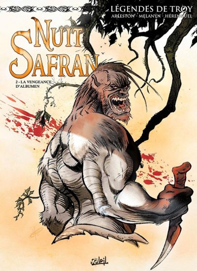 Nuit Safran, Tome 2 : L&eacute;gendes de Troy. La vengeance d'Albumen