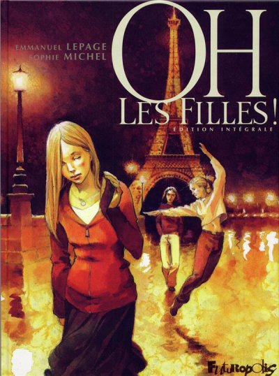 Oh, Les Filles ! - Edition Int&eacute;grale