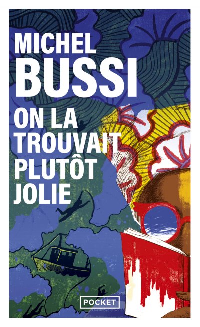 On la trouvait plut&ocirc;t jolie (Poche)