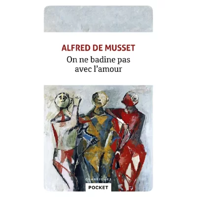 On ne badine pas avec l'amour (Grand format)