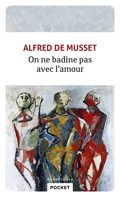 On ne badine pas avec l'amour (Grand format)