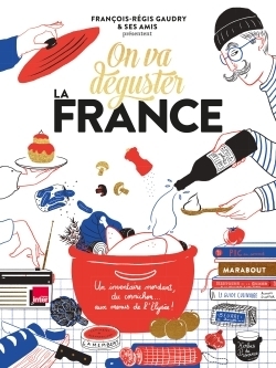 On va d&eacute;guster : la France (Reli&eacute;)