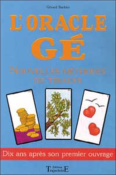 Oracle G&eacute; - Nouvelles m&eacute;thodes de tirages (Broch&eacute;)