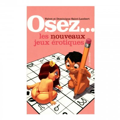 LA MUSARDINE EDS Osez les nouveaux jeux &eacute;rotiques