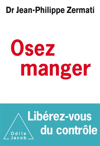 Osez manger, lib&eacute;rez -vous du contr&ocirc;le