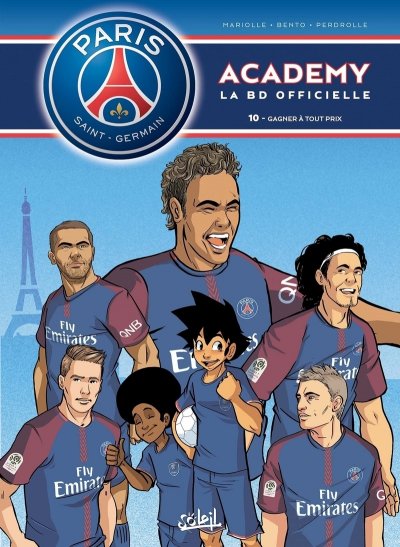 Paris Saint-Germain Academy Tome 10 - Gagner &agrave; tout prix (BD)