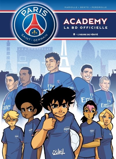 Paris Saint-Germain Academy Tome 8 - L'Heure de v&eacute;rit&eacute; (BD)