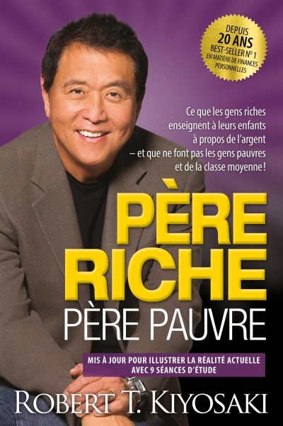 P&egrave;re riche, p&egrave;re pauvre - Edition 20e anniversaire (Broch&eacute;)