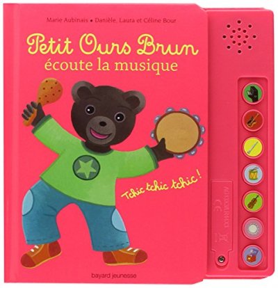 Petit Ours Brun &eacute;coute la musique - livre sonore