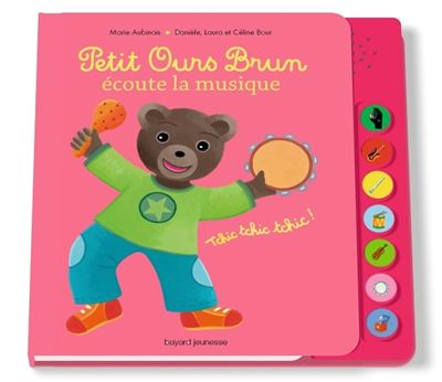 Petit Ours Brun &eacute;coute la musique - livre sonore