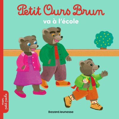 Petit Ours Brun va &agrave; l'&eacute;cole (Jeunesse)