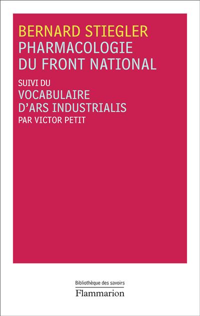 Pharmacologie Du Front National - Suivi Du Vocabulaire D'ars Industrialis