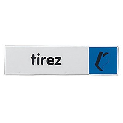 Plaque De Signalisation 170x40 Texte Tirez Log O Bleu