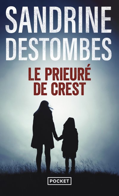 Pocket - Le Prieur&eacute; de Crest - Destombes Sandrine 178x109