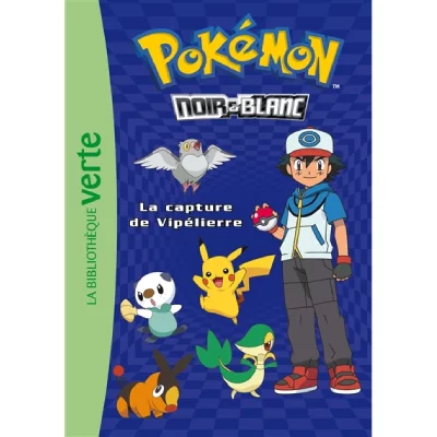 Pok&eacute;mon Noir Et Blanc Tome 4 - La Capture De Vipelierre