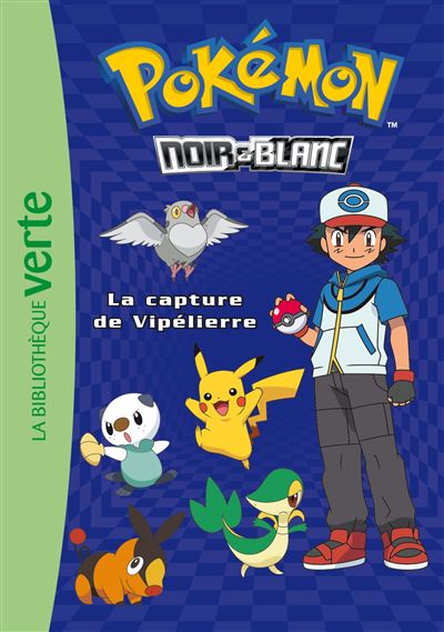 Pok&eacute;mon Noir Et Blanc Tome 4 - La Capture De Vipelierre