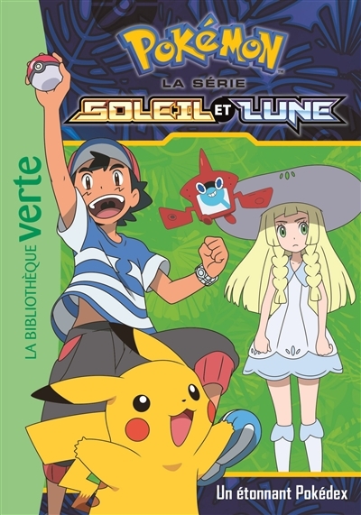 Pok&eacute;mon Soleil et Lune 03 - Un &eacute;tonnant Pok&eacute;dex (Poche)