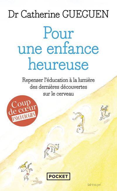 Pour une enfance heureuse (Broch&eacute;)