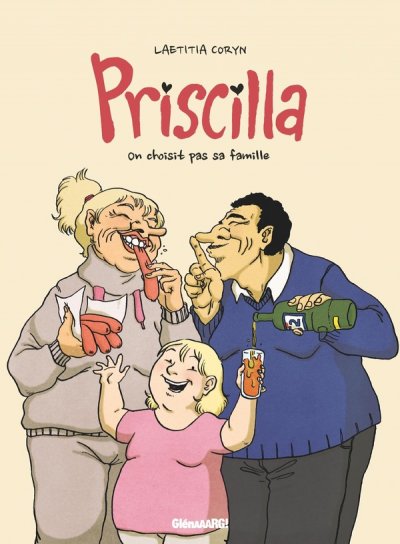 Priscilla - On Ne Choisit Pas Sa Famille